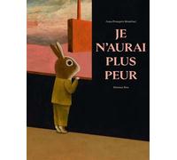 Je n'aurai plus peur - Simone Rea - La Partie - cartonné - Album jeunesse