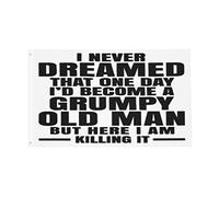 Je N'Aurais Jamais Imaginé Devenir Un Vieux Grincheux Noir Drapeaux Avec Œillets Garden Flag Couleurs Vives Drapeau De Jardin Pour Cour Maison Porche 90X150Cm