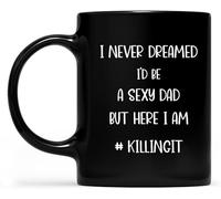 Je n'aurais jamais imaginé être un papa sexy, mais me voilà ! Mug à café original en céramique imprimée recto verso, 325 ml (11 oz), idéal pour maman, papa, un ami, une épouse ou un mari. Cadeau parfa