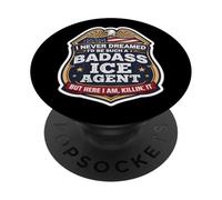 Je n'aurais jamais rêvé de Devenir Un Agent de l'ICE Dur à Cuire, mais Je suis là PopSockets PopGrip Adhésif