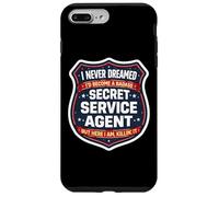 Je n'aurais jamais rêvé de Devenir Un Agent des Services Secrets Dur à Cuire, mais Coque pour iPhone 7 Plus/8 Plus