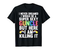 Je n'aurais jamais rêvé de devenir une Gay Pride super sexy T-Shirt
