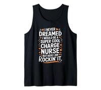 Je n'aurais jamais rêvé Que Je Serais Une infirmière surdouée Débardeur