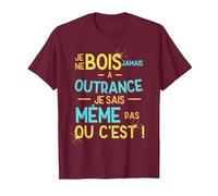 Je ne Bois jamais à Outrance Je ne Sais même Pas ou C'est T-Shirt, Homme, Marron, XL