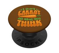 Je ne Carotte Pas Tout ce Que tu penses PopSockets PopGrip Adhésif