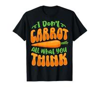 Je ne Carotte Pas Tout ce Que tu penses T-Shirt