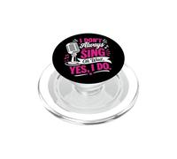 Je ne Chante Pas Toujours Oh attends, Oui, Je Fais Une chanteuse drôle PopSockets PopGrip pour MagSafe