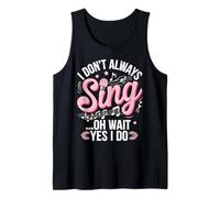 Je ne chante pas toujours oh attends oui je le fais Débardeur
