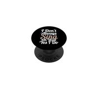 Je ne Chante Pas Toujours Oh attends, Oui, Je Le Fais PopSockets PopGrip Adhésif