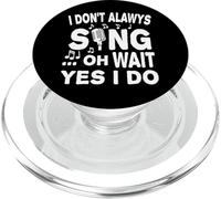 Je ne Chante Pas Toujours Oh attends Oui Je Le Fais PopSockets PopGrip pour MagSafe