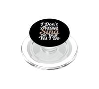 Je ne Chante Pas Toujours Oh attends, Oui, Je Le Fais PopSockets PopGrip pour MagSafe