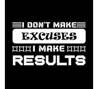 je ne cherche pas d'excuses, je crée des résultats typographie design motivant et inspirant Stickers muraux 54.4x92.8cm Fourni avec un kit de film de transfert Blanc