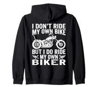 Je ne conduis Pas Mon Propre vélo mais Je conduis Mon Propre Motard, C'est drôle Sweat à Capuche