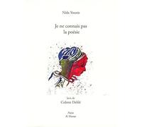 Je ne connais pas la poésie