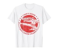 Je ne connais Pas Le karaté mais Je connais des Arts Martiaux complètement drôles T-Shirt