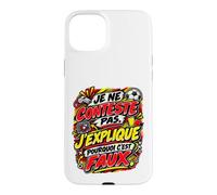 Je Ne Conteste Pas J’Explique Pourquoi C’Est Faux Football Coque pour iPhone 15 Plus