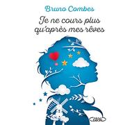 Je ne cours plus qu'après mes rêves