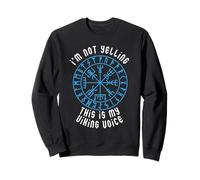 Je Ne Crie Pas, C'est Ma Voix De Viking. Sweatshirt