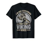 Je ne crie Pas, C'est ma Voix Viking Nordique scandinave T-Shirt