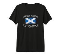 Je ne crie Pas, Je suis écossais - Funny Scotland Pride T-Shirt Haut de Gamme