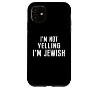 Je ne crie Pas, Je suis juif, hébreu, drôle, Parlant Fort, Hanoukka Coque pour iPhone 11