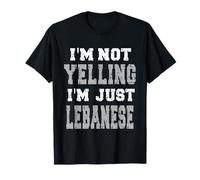 Je ne crie Pas, Je suis Juste libanais T-Shirt