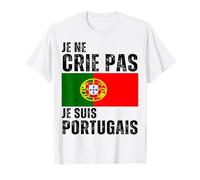 Je Ne Crie Pas Je Suis Portugais Humour Portugal Cadeau T-Shirt
