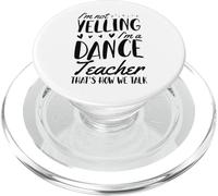 Je ne crie pas, je suis professeur de danse, c'est comme ça qu'on parle PopSockets PopGrip pour MagSafe