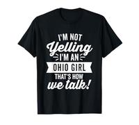 Je ne crie Pas Je suis Une Fille de l'Ohio Vintage Humour Dark T-Shirt