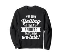 Je ne crie Pas Je suis Une rousse Vintage Humour Dark Sweatshirt