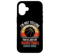 Je ne crie Pas Juste la Voix de Mon entraîneur de Basket-Ball pour Coaches Sport Coque pour iPhone 16