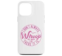 Je ne crie Pas Toujours, mais Quand Je Le Fais, C'est Coque pour iPhone 13 Pro Max