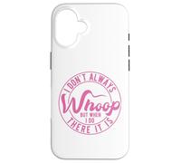 Je ne crie Pas Toujours, mais Quand Je Le Fais, C'est Coque pour iPhone 16