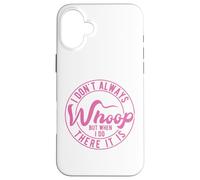 Je ne crie Pas Toujours, mais Quand Je Le Fais, C'est Coque pour iPhone 16 Plus