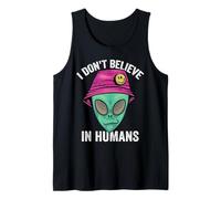 Je ne Crois Pas aux extraterrestres Humains Débardeur