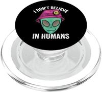 Je ne Crois Pas aux extraterrestres Humains PopSockets PopGrip pour MagSafe