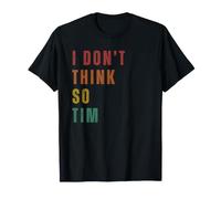 Je Ne Crois Pas, Tim T-Shirt