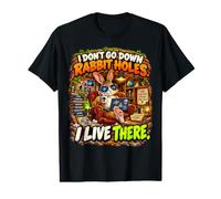 Je ne descends Pas dans Les Terriers de Lapins, j'y vis T-Shirt Graphique avec Valeur