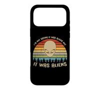 Je ne dis Pas Que c'était des Aliens mais c'était des Aliens ! /Alien drôle Coque pour iPhone 17 Pro Max