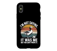 Je ne dis Pas Que c'était Moi, mais tu ne Peux Pas Le prouver, Non ? Coque pour iPhone X/XS