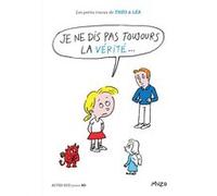 Je ne dis pas toujours la vérité... Jean-Philippe Muzo (Auteur)