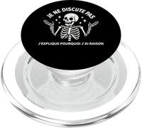 Je ne discute Pas j’explique Pourquoi j’AI Raison Humour PopSockets PopGrip pour MagSafe