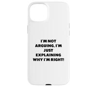 Je ne discute Pas, j'explique Juste Pourquoi Coque pour iPhone 15 Plus