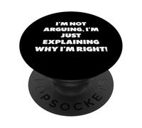 Je ne discute Pas, j'explique Juste Pourquoi PopSockets PopGrip Adhésif