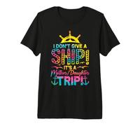 Je ne Donne Pas Un Navire, C'est Un Voyage mère-Fille T-Shirt Haut de Gamme
