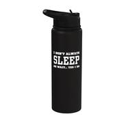 Je ne dors pas toujours Oh attends, oui, je le fais - Sarcastic Nap Stainless Steel Insulated Water Bottle