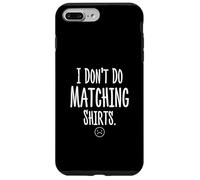 Je ne fais pas de chemises assorties mais je fais de jolis couples qui s'amusent Coque pour iPhone 7 Plus/8 Plus