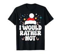 Je ne Fais Pas de Tenues de Noël Assorties Que Je préfèrerais ne Pas Assortir T-Shirt