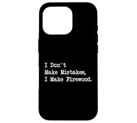 Je ne fais pas d'erreur, je fais du bois de chauffage Funny Woodwork Coque pour iPhone 16 Pro
