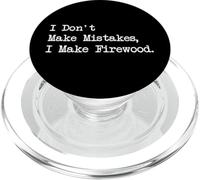 Je ne fais pas d'erreur, je fais du bois de chauffage Funny Woodwork PopSockets PopGrip pour MagSafe